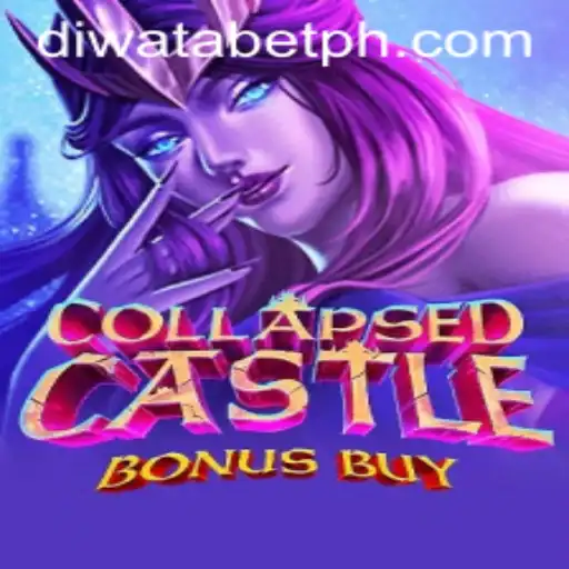 Explore the Mysterious World of CollapsedCastleBonusBuy at DIWATABET