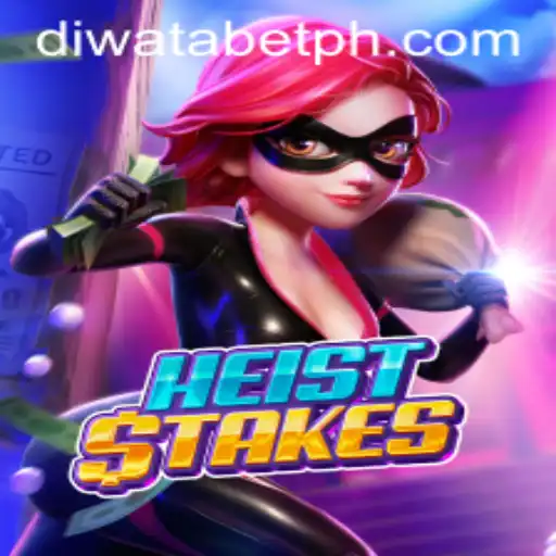 HeistStakes: A Thrilling Dive into the World of Virtual Heists with DIWATABET