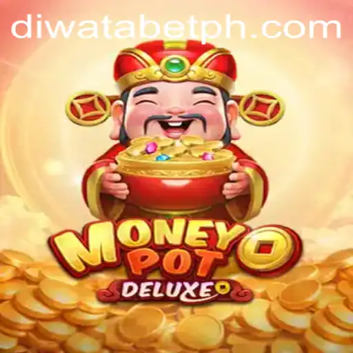 Discover the Exciting World of MoneyPotDELUXE on DIWATABET