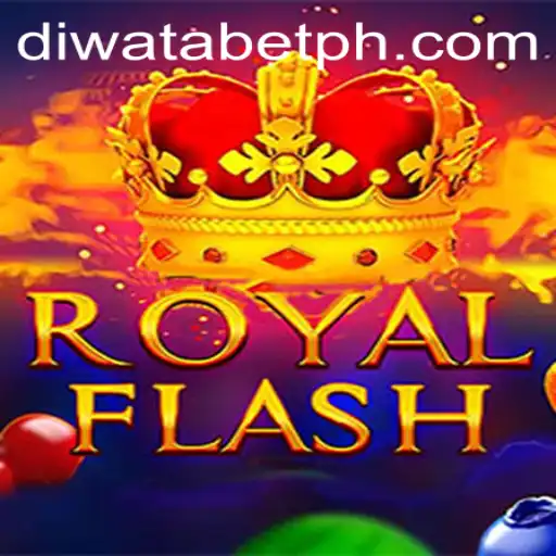 Exploring the Exciting World of RoyalFlash: A DIWATABET Adventure