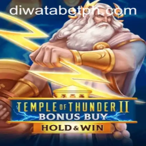 Exploring Temple of Thunder II Bonus Buy on DIWATABET