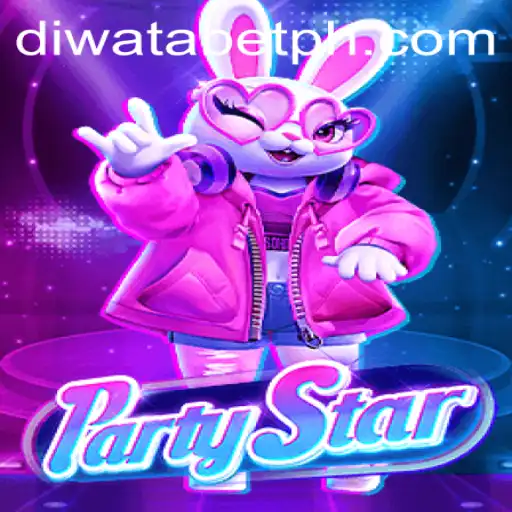 Exploring the Excitement of PartyStar: A Thrilling Adventure with DIWATABET